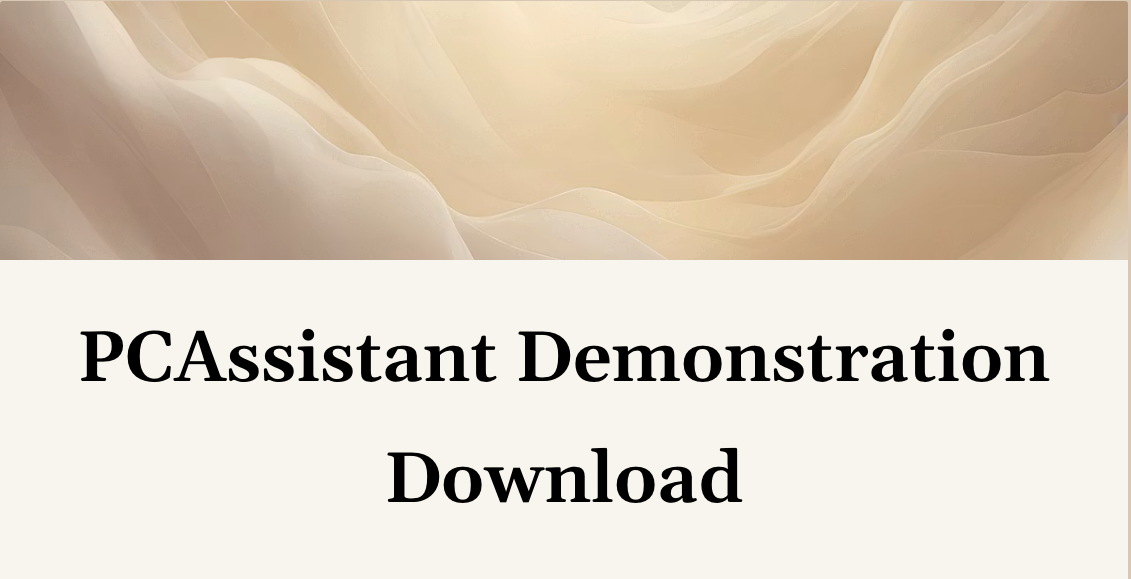 PCAssistant Demonstration - Click to Download
